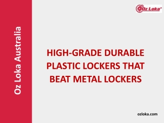 HIGH-GRADE DURABLE PLASTIC LOCKERS THAT BEAT METAL LOCKERS