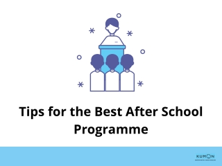 Tips for the best after school programme