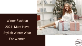 Winter Fashion  2021- Must Have  Stylish Winter Wear  For Women