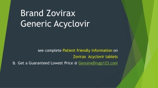 Generic Acyclovir Brand Zovirax Tablets - Cost, Dosage, Usage, Side Effects & Warnings