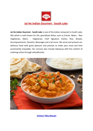 15% Off - Jai Ho Indian Gourmet - South Lake-South Lake - Order Food Online