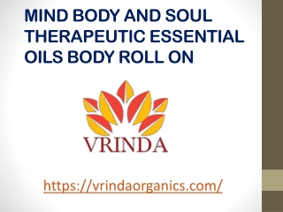 MIND BODY AND SOUL THERAPEUTIC ESSENTIAL OILS BODY ROLL ON