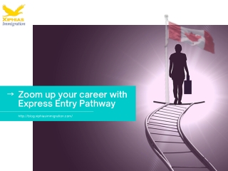 Zoom Up Your Career With Express Entry Pathway