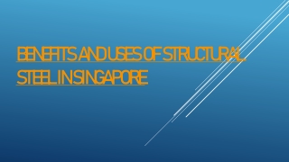 Reliable and versatile Structural Steel in Singapore