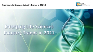 Emerging life sciences industry trends in 2021