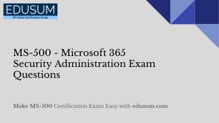 MS-500 - Microsoft 365 Security Administration Exam Questions