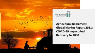 Agricultural Implement Market Future Prospects, Global Growth And Comprehensive Insights