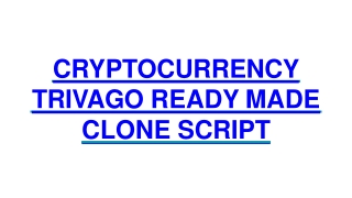 CRYPTOCURRENCY TRIVAGO READY MADE CLONE SCRIPT