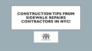 Construction Tips From Sidewalk Repairs Contractors In NYC