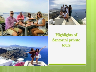 Highlights of Santorini private tours