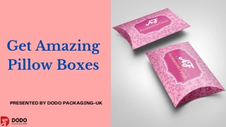 Adding Value To Your Custom Pillow Boxes | Product Packaging