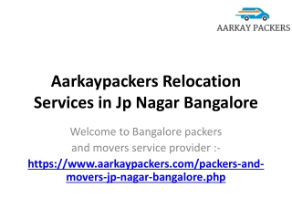 Aarkaypackers Relocation Services in Jp Nagar Bangalore