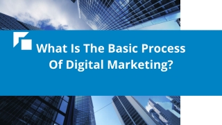 What Is The Basic Process Of Digital Marketing?