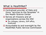 What is HealthNet