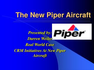 The New Piper Aircraft