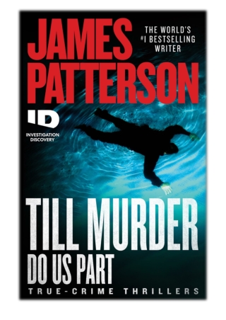 [PDF] Free Download Till Murder Do Us Part By James Patterson