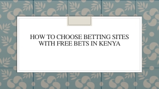 How To Choose Betting Sites With Free Bets In Kenya