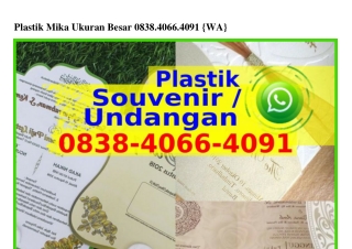 Plastik Mika Ukuran Besar Ô838·4Ô66·4Ô91{WA}