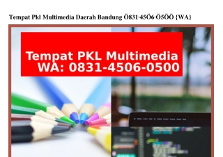 Tempat Pkl Multimedia Daerah Bandung Ö831-45Ö6-Ö5ÖÖ(WA)