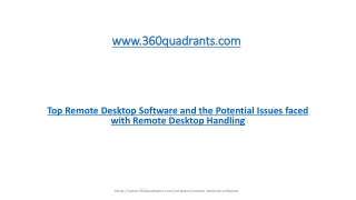 Top Remote Desktop Software and the Potential Issues faced with Remote Desktop Handling