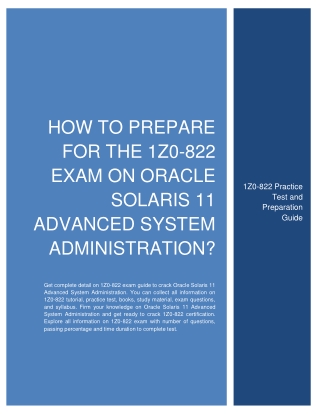 How to prepare for the 1Z0-822 Exam on Oracle Solaris 11 Advanced System Administration?