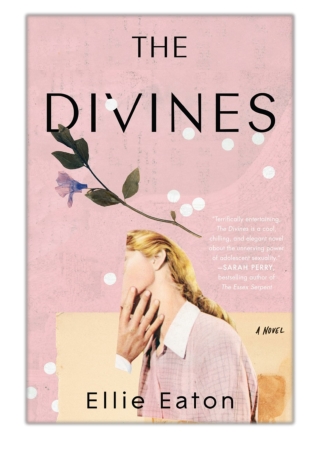 [PDF] Free Download The Divines By Ellie Eaton
