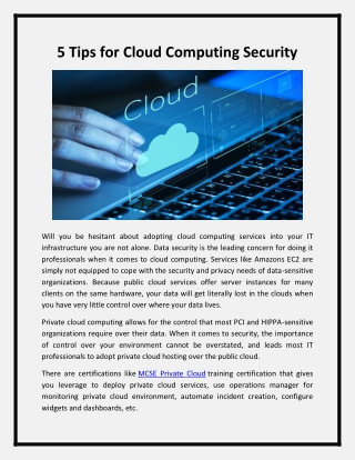 Will you be hesitant about adopting cloud computing services into your IT infrastructure you are not alone. Data securit