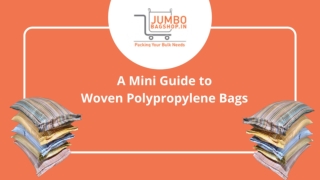 A Mini Guide to Woven Polypropylene Bags | Jumbobagshop