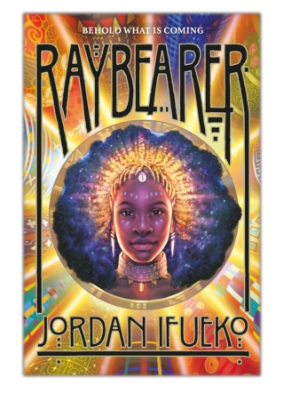 [PDF] Free Download Raybearer By Jordan Ifueko