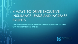 4 WAYS TO DRIVE EXCLUSIVE INSURANCE LEADS AND INCREASE PROFITS