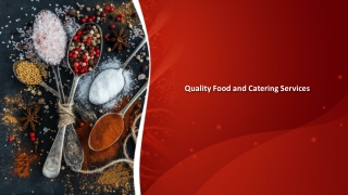 Quality Food and Catering Services