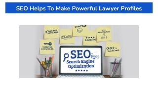 SEO Helps To Make Powerful Lawyer Profiles