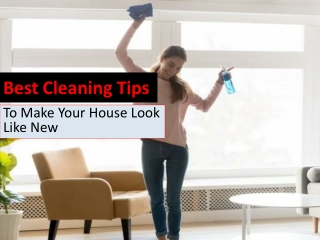 Effective Cleaning Tips to Make Your House Look Like New