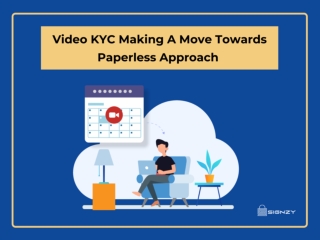 Video KYC Making A Move Towards Paperless Approach