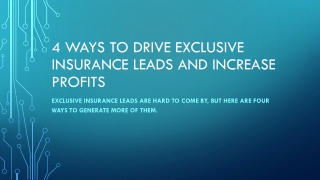 4 WAYS TO DRIVE EXCLUSIVE INSURANCE LEADS AND INCREASE PROFITS