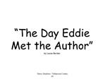 The Day Eddie Met the Author by Louise Borden