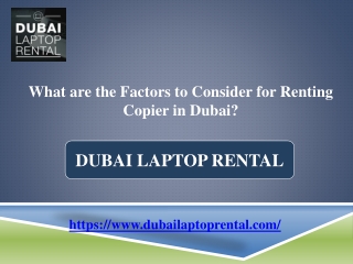 What are the Factors for Renting Copier Dubai?