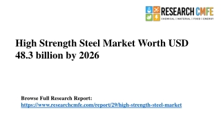 High Strength Steel Market Size US$ 48.3 billion by 2026