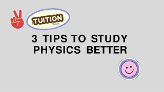 3 Tips To Study Physics Better