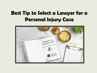 Best Tip to Select a Lawyer for a Personal Injury Case