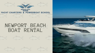 Newport Beach Boat Rental- At An Adaptable Price