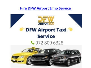 Hire DFW Airport Limo Service