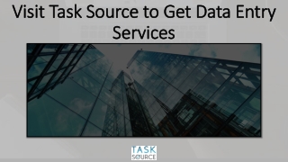 Stand Out of the Crowd with Task Source