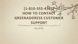 [1-810-355-4365] How to contact GreenAddress customer support