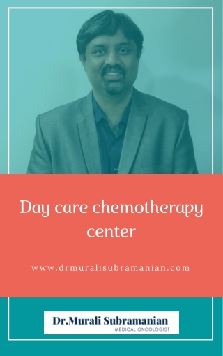 Day care chemotherapy center-Best Day care chemotherapy center in Bangalore