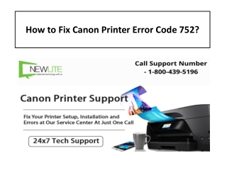 How to Fix Canon Printer Error Code 752? 1-800-825-0856
