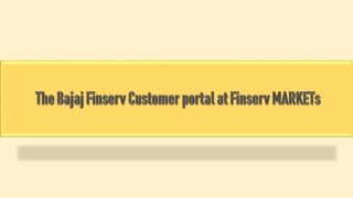 The Bajaj Finserv Customer portal at Finserv MARKETs