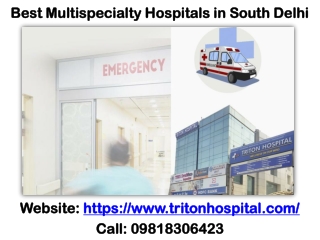 Triton Hospital -  Best Multispecialty Hospitals in South Delhi