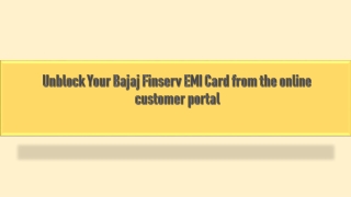 Unblock Your Bajaj Finserv EMI Card from the online customer portal