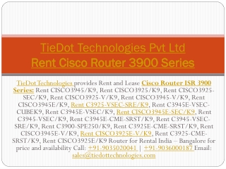 Cisco Router 3900 Series Rental | Rent CISCO3945/K9, CISCO3925/K9 | Call: 9036000187